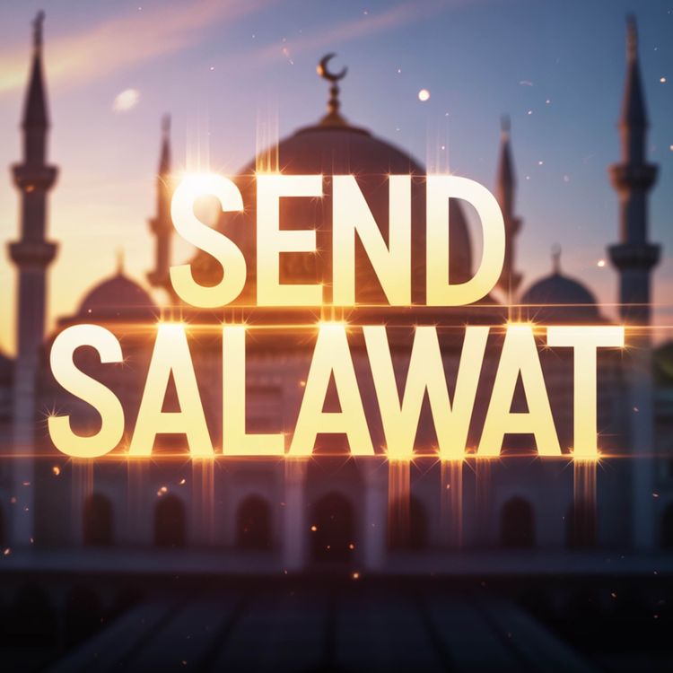 cover art for Send Salawat Upon Rasulullah (ﷺ) | Mohamad Baajour