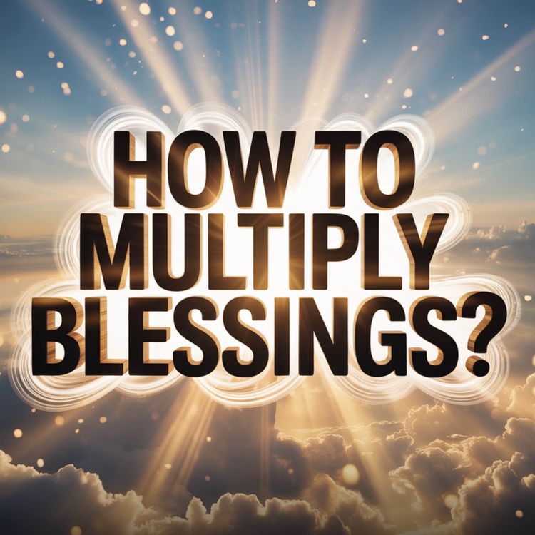 cover art for What Is the One Thing You Can Do to Make Your Blessings Multiply? | Belal Assaad