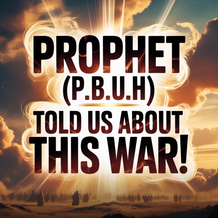 cover art for PROPHET (ﷺ) TOLD US ABOUT THIS WAR | Omar Suleiman
