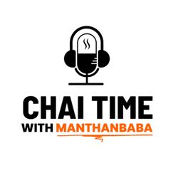 cover art for Chai Time with ManthanBaba