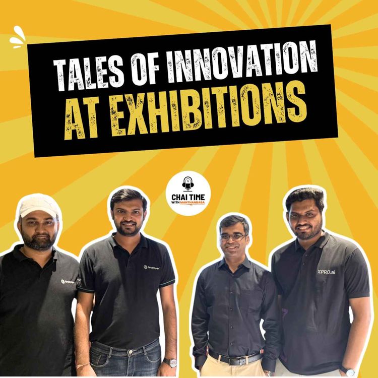 cover art for Innovation with Nilay Khandhar, Kush Shah & Saumil Patel | Chai Time with ManthanBaba