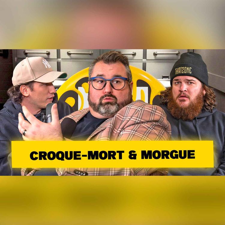 cover art for MORGUE, EMBAUMEMENT, FUNÉRAILLES & expériences MORBIDES... Un Croque-mort nous raconte TOUT!