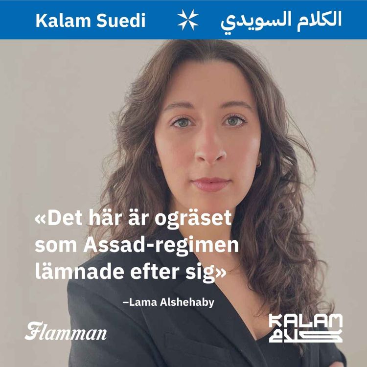 cover art for Kalam Suedi 2: Assads ogräs med Lama Alshehaby (Teaser)