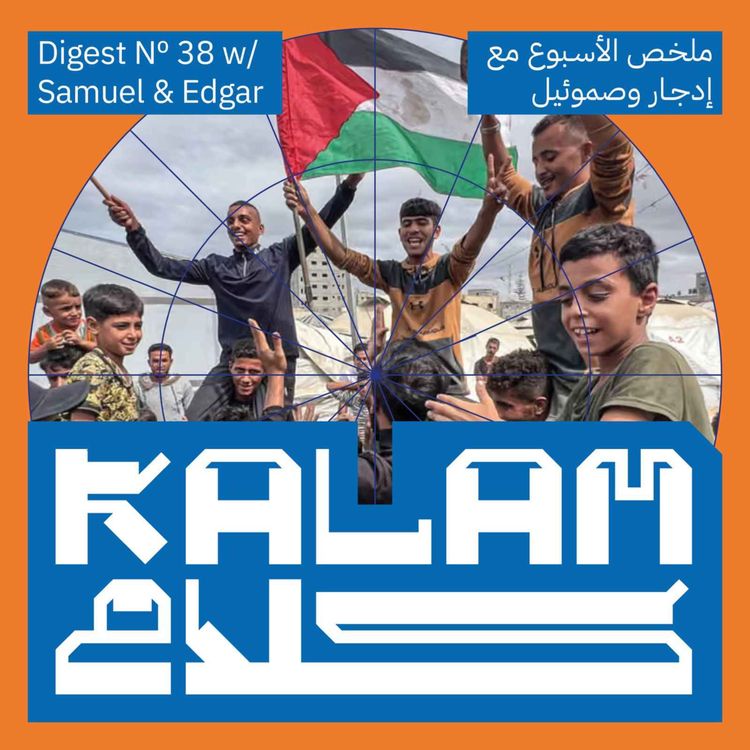 cover art for CEASEFIRE IN GAZA – What does it mean? Kalam Digest 38