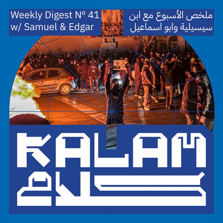 cover art for What's Behind the Protests in Iran? Kalam Digest 41
