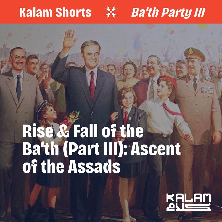 cover art for Rise & Fall of the Ba'th (Part 3): Ascent of the Assads (trailer) 