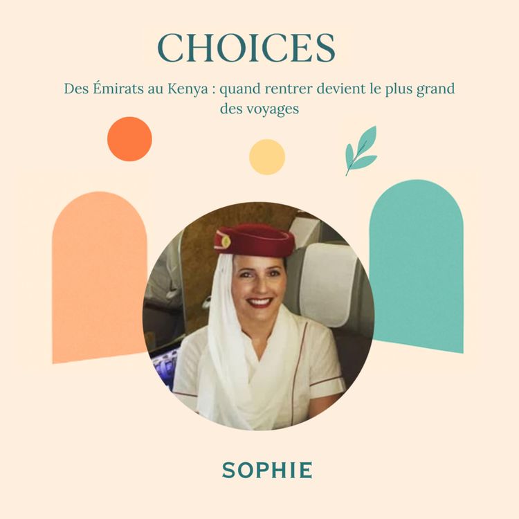 cover art for Des Émirats au Kenya: quand rentrer devient le plus grand des voyages