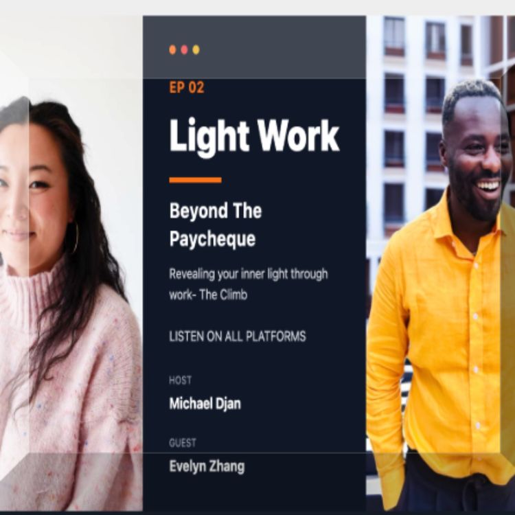 cover art for Revealing your inner light through work- The Climb