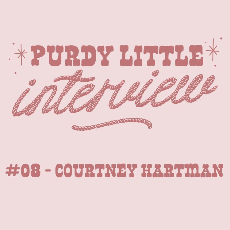 cover art for #08 - Purdy Little Interview: Courtney Hartman