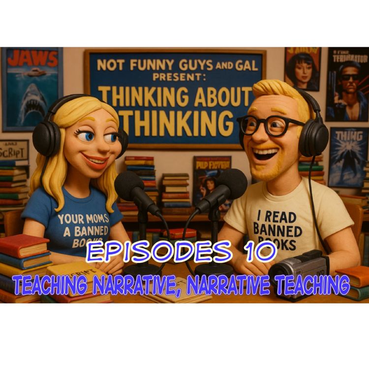 cover art for Episode 10: Changing the Story, Teaching through Narratives