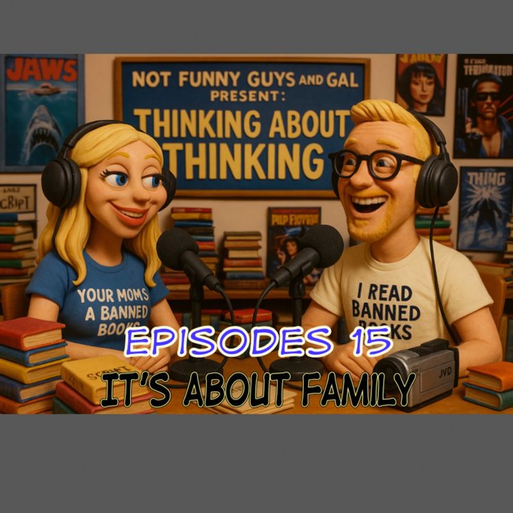 cover art for Episode 15: It's About Family!
