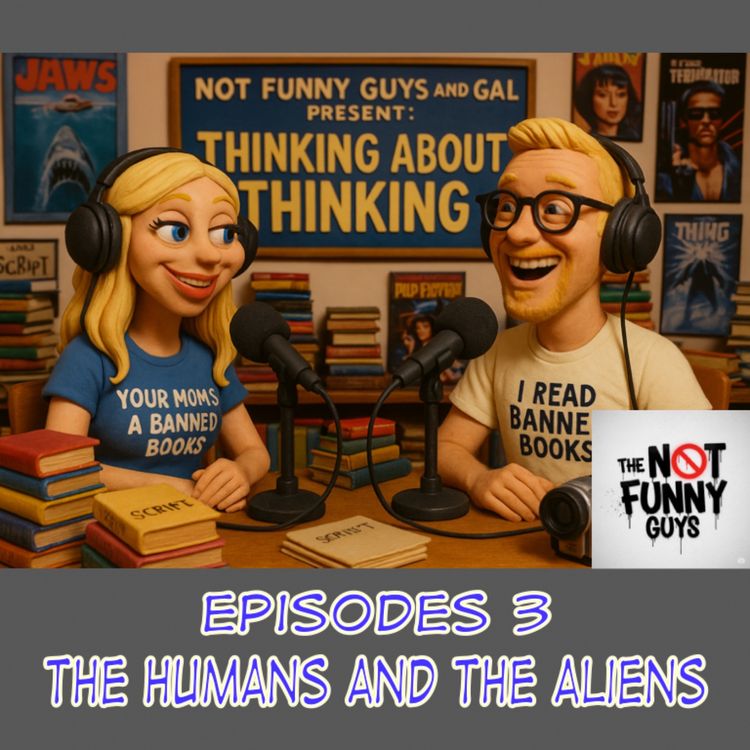 cover art for Episode 3: The Humans and the Aliens