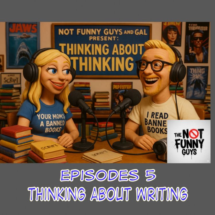 cover art for Episode 5: Thinking About Writing