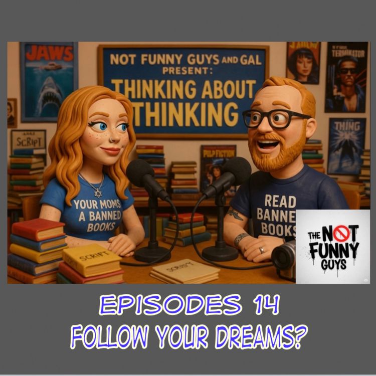 cover art for Episode 14: Follow Your Dreams?