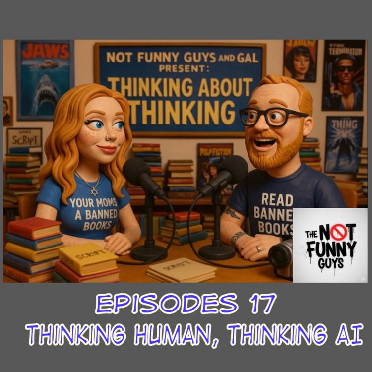 cover art for Episode 17: Thinking Human, Thinking AI
