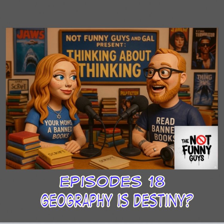 cover art for Episode 18: Geography is Destiny?