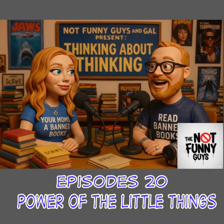 cover art for Episode 20: The Power of the Little Things