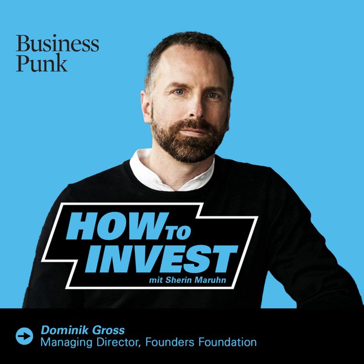 cover art for Ökosystem statt Einhorn-Jagd – Dominik Gross über Hidden Champions, Hinterland & Europas 400 Mrd.-Funding-Gap