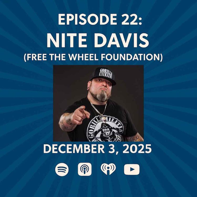 cover art for Nite Davis (Free The Wheel Foundation)  - The Patrick Scott Patterson Project Episode #22