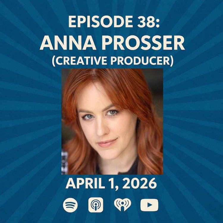 cover art for Anna Prosser (Creative Producer)  - The Patrick Scott Patterson Project #38