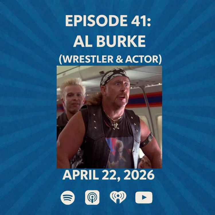 cover art for Al Burke (Wrestler & Actor)  - The Patrick Scott Patterson Project #41