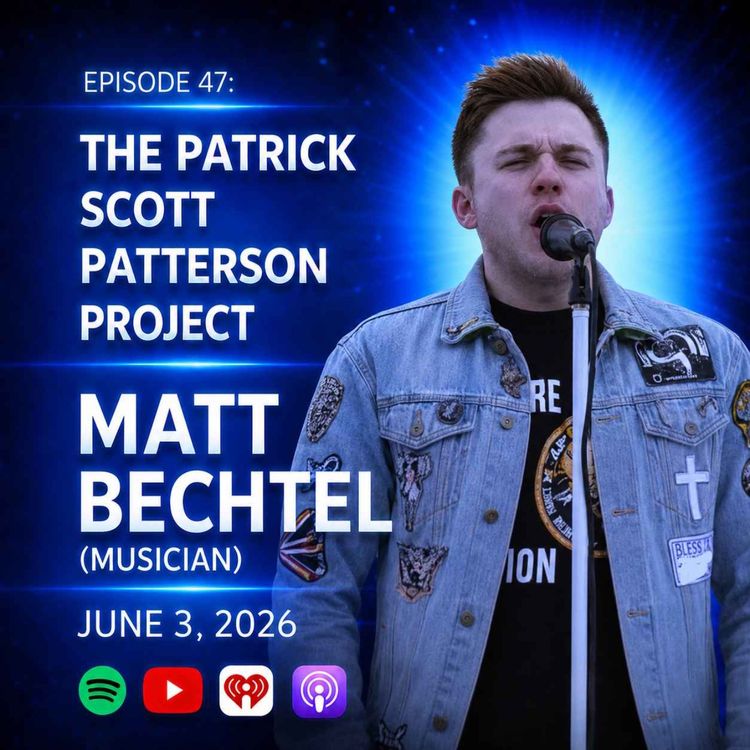 cover art for Matt Bechtel (Musician)  - The Patrick Scott Patterson Project #47