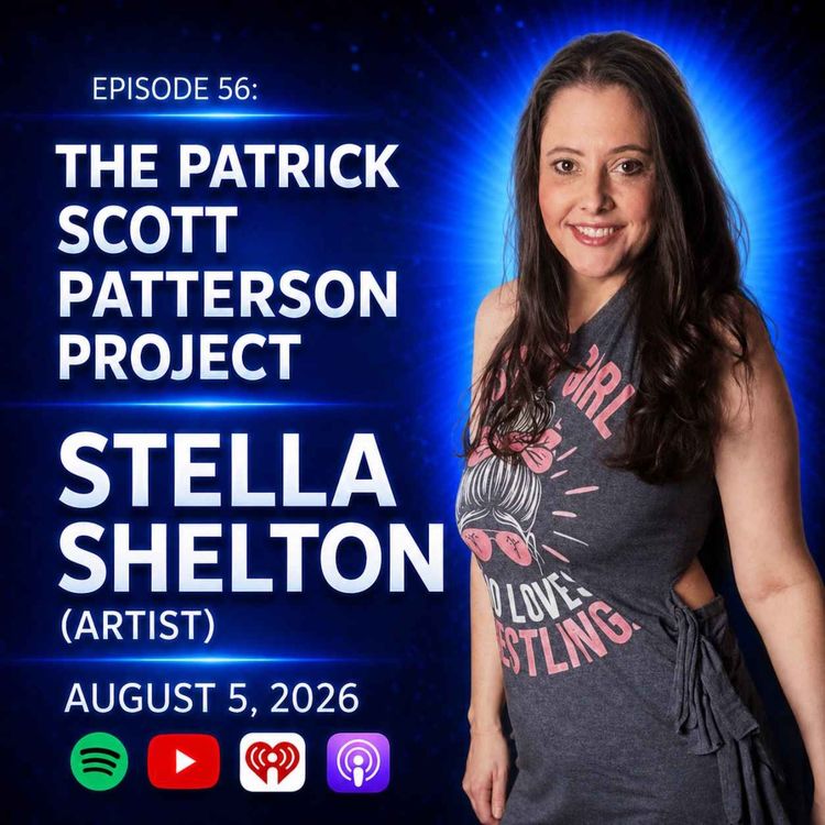 cover art for Stella Shelton (Artist) - The Patrick Scott Patterson Project #56