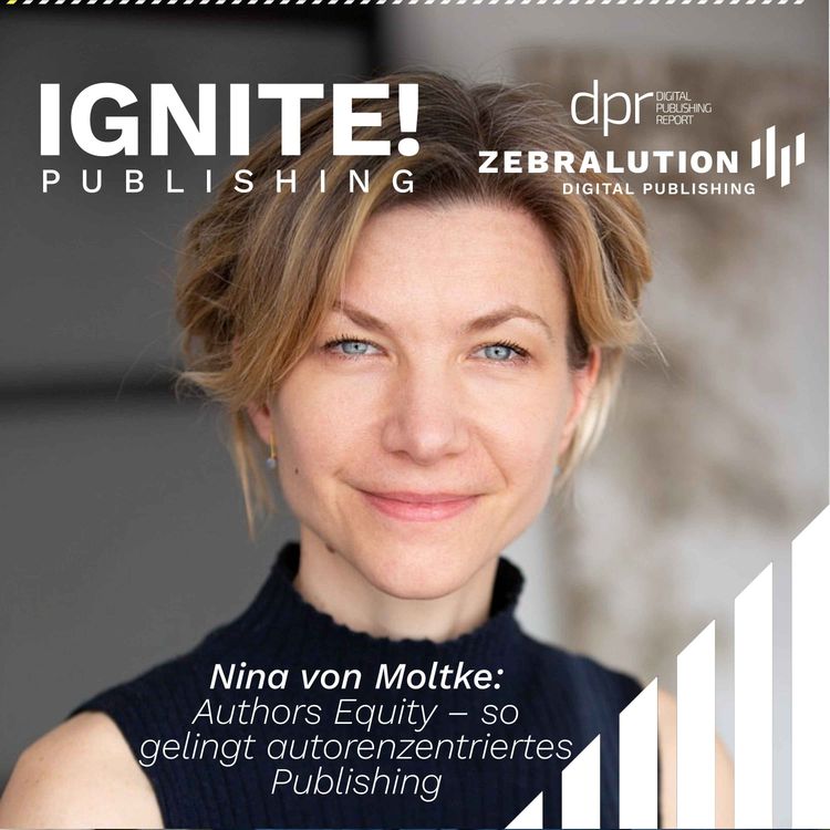 cover art for So gelingt radikal autorenzentriertes Publishing – Nina von Moltke