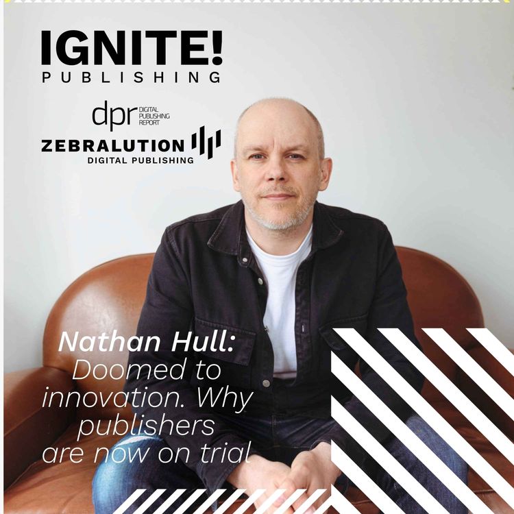 cover art for Doomed to innovation. Why publishers are now on trial – Nathan Hull