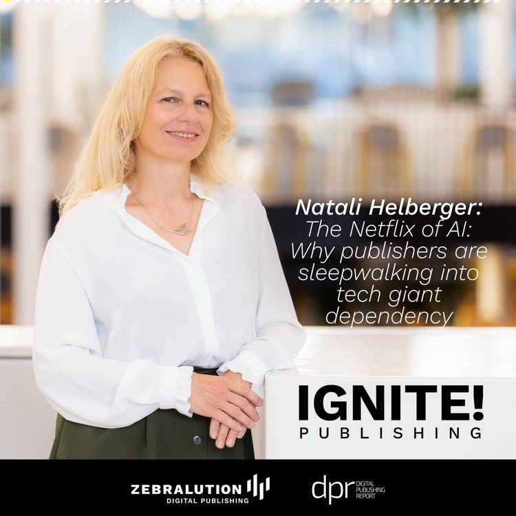 cover art for The Netflix of AI: Why publishers are sleepwalking into tech giant dependency – Natali Helberger
