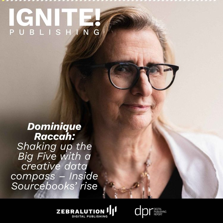 cover art for Shaking up the Big Five with a creative data compass – inside Sourcebooks’ rise. With Dominique Raccah