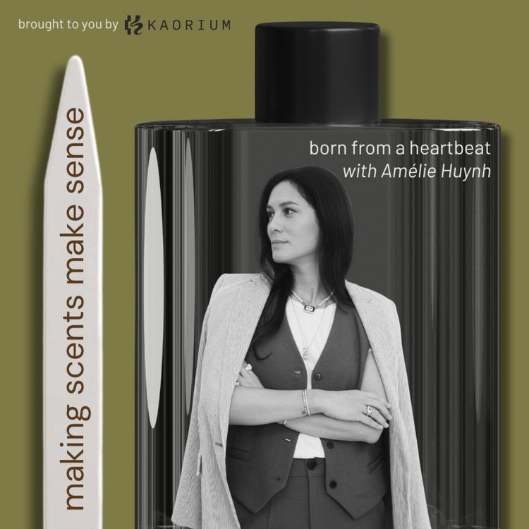 cover art for Born From a Heartbeat with D'Orsay Paris Co-Founder Amélie Huynh