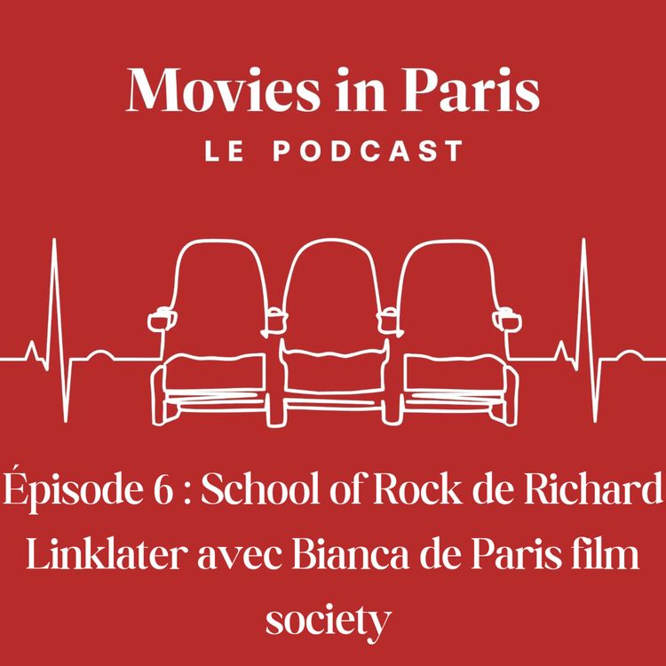 cover art for Episode 6 : School of Rock de Richard Linklater avec Bianca 