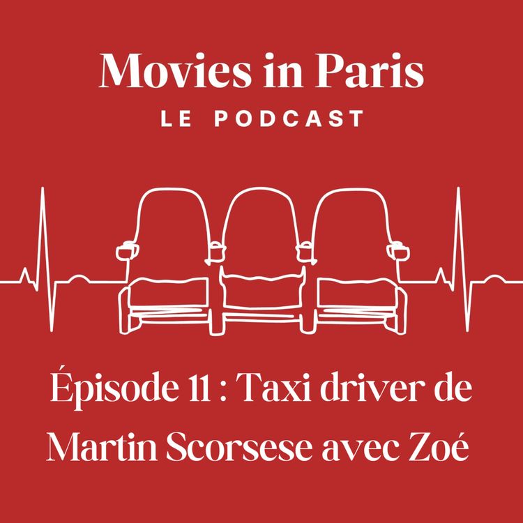 cover art for Episode 11 : Taxi Driver de Martin Scorsese avec Zoé