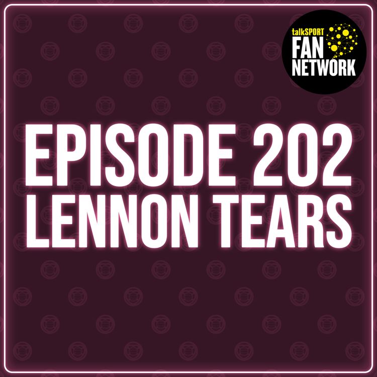 cover art for Episode 202 - Lennon Tears