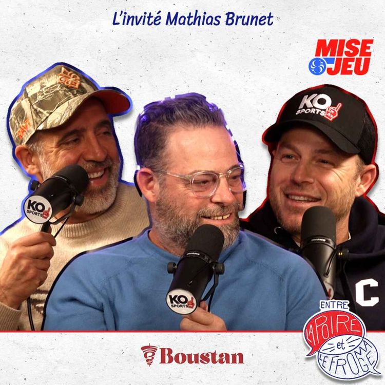 cover art for Entre la Poire et le Fromage - Ép. 98  - Histoires de repêchage avec Mathias Brunet