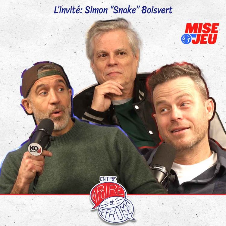 cover art for Entre la Poire et le Fromage - Ép. 108 - Le Snake sur son préféré Kapanen, sur Hage et les espoirs