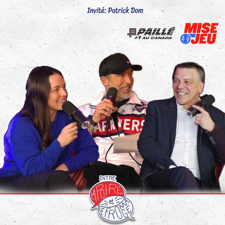 cover art for Entre la Poire et le Fromage - Ép. 113 - Les dessous du mythique Tournoi Pee-Wee de Québec