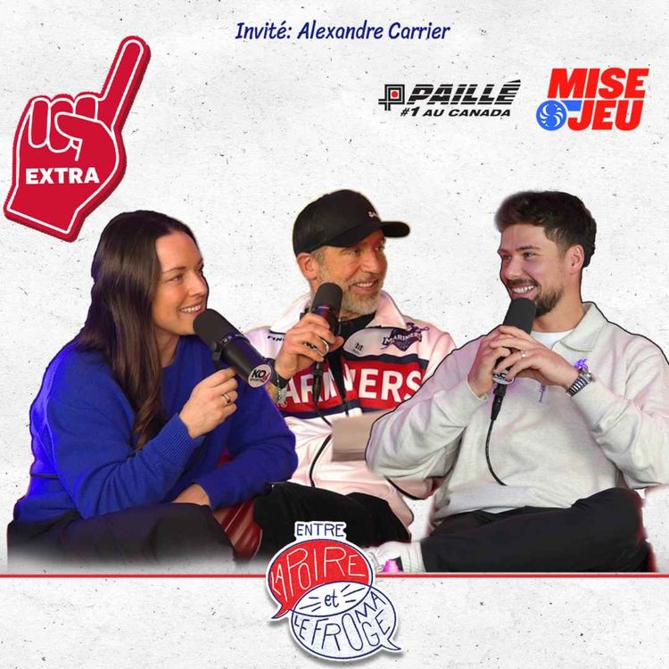 cover art for Entre la Poire et le Fromage - Ép. 113 - EXTRA - Alexandre Carrier, sa vision du hockey mineur