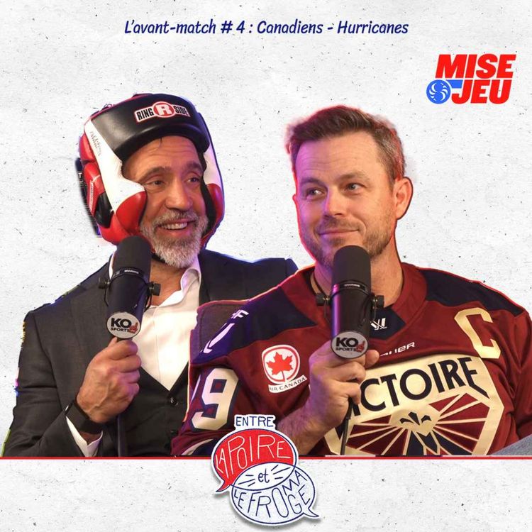 cover art for Entre la Poire et le Fromage - EP127 - L'avant-match #4: Canadiens vs Hurricanes