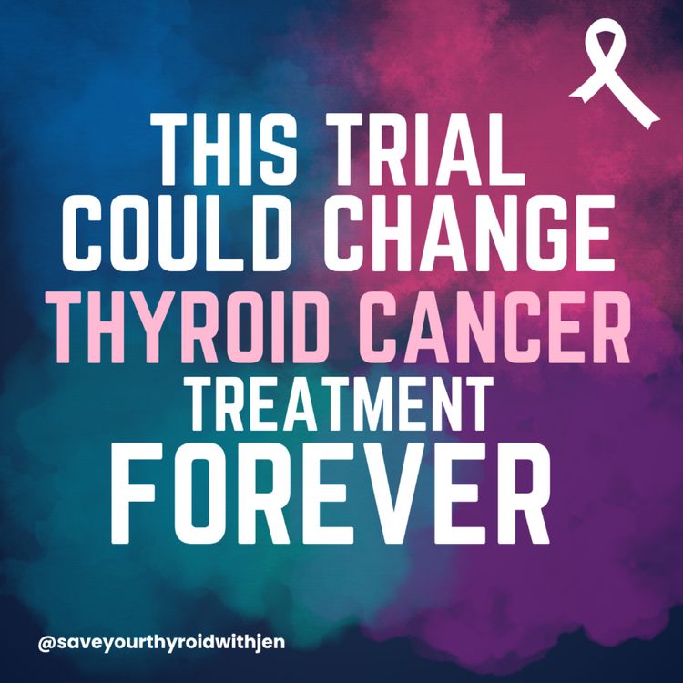 cover art for A New Option for Thyroid Cancer? (Quick Update)