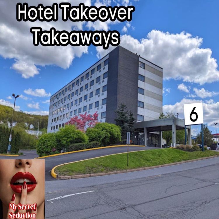 cover art for Hotel Takeover Takeaways
