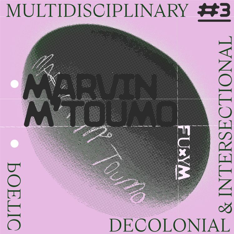 cover art for Archive 03: Merging Fashion and Theatre with Marvin M’Toumo