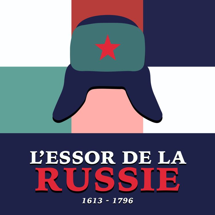 cover art for Mais comment la Russie est-elle devenue une Grande Puissance ?