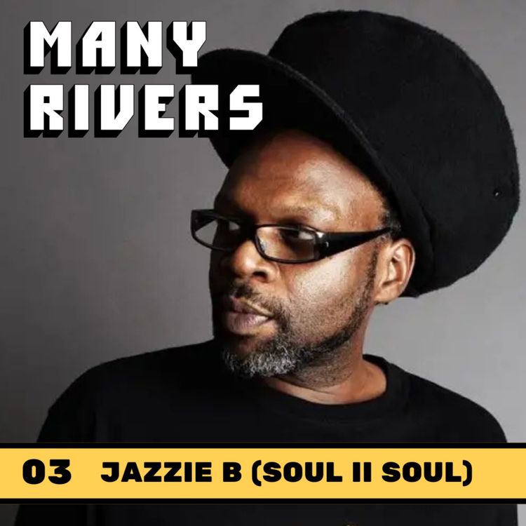 cover art for Jazzie B • Soul II Soul, sound systems, and DIY culture