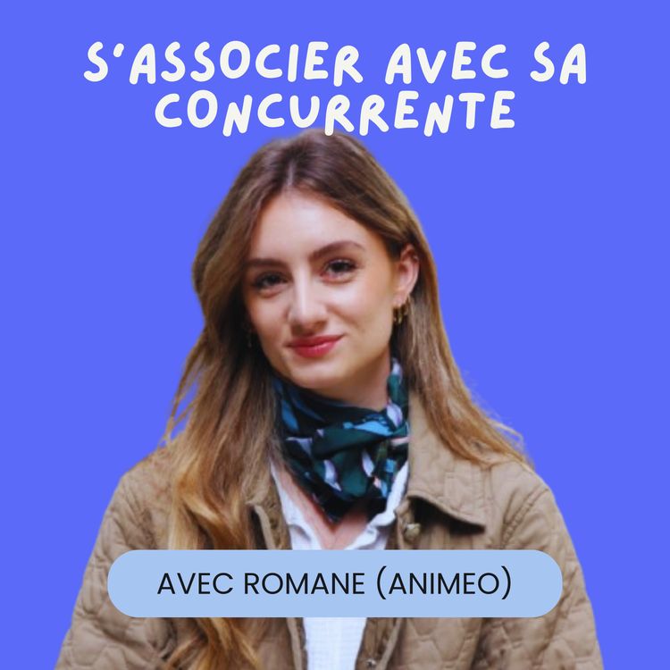 cover art for S'associer avec sa concurrente avec Romane Haller (Animeo)