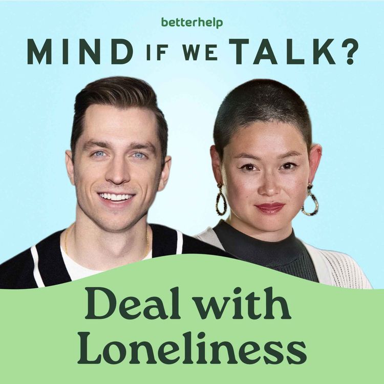 cover art for How to Deal with Loneliness and Build Meaningful Connections