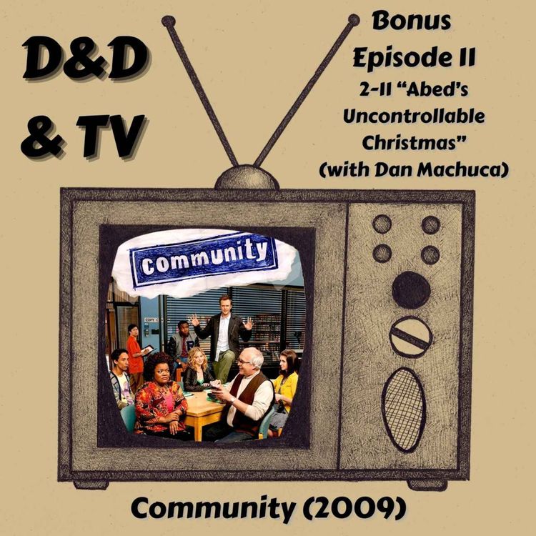 cover art for Bonus Episode 11 - Abed's Uncontrollable Christmas