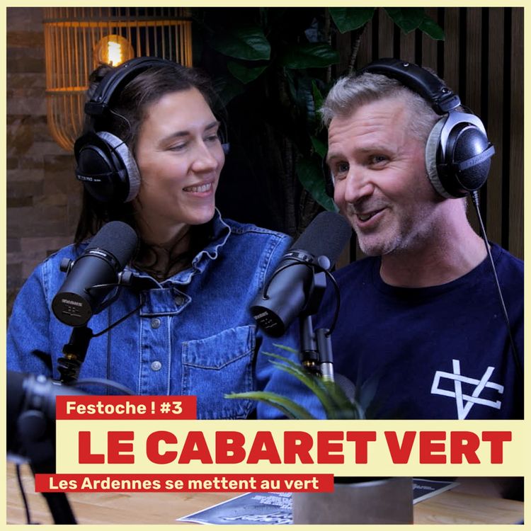 cover art for Cabaret Vert. Les Ardennes se mettent au vert.