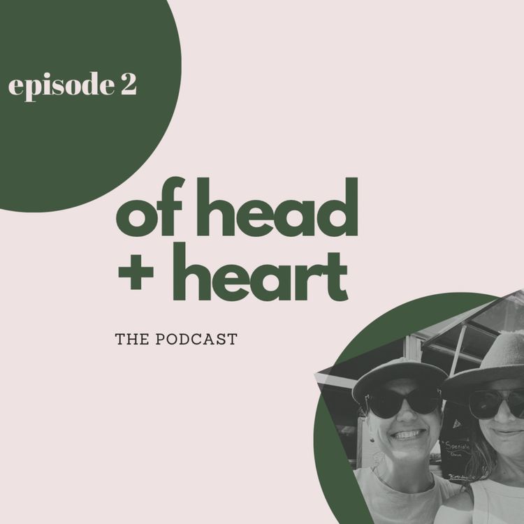 cover art for of head + heart | episode 2